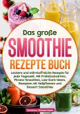 Das große Smoothie Rezepte Buch (eBook, ePUB)