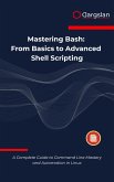 Mastering Bash (eBook, ePUB)