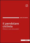Il pendolare ciclista (eBook, ePUB) Il pendolare ciclista (eBook, ePUB)