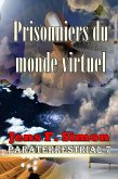 Prisonniers du monde virtuel (PARATERRESTRIAL 7) (eBook, ePUB)