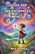 Isolde and the Enchanted Winds (eBook,... - Bild 1