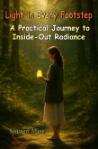 Light in Every Footstep (eBook, ePUB) Light in Every Footstep (eBook, ePUB)