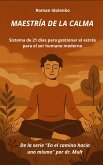 Maestría De La Calma (eBook, ePUB)