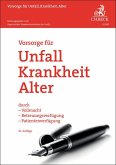 Vorsorge für Unfall, Krankheit, Alter Vorsorge für Unfall, Krankheit, Alter