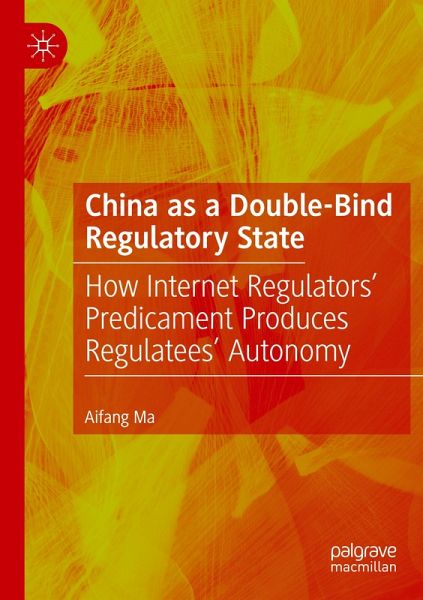China as a Double-Bind Regulatory State China as a Double-Bind Regulatory State