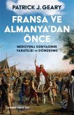 Fransa ve Almanyadan Önce Fransa ve Almanyadan Önce