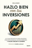 Hazlo bien con tus inversiones Hazlo bien con tus inversiones