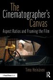 The Cinematographer's Canvas The Cinematographer's Canvas