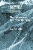 Descartes and the Non-Human Descartes and the Non-Human