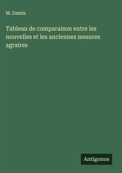 Cover Tableau de comparaison entre les nouvelles et les anciennes mesures agraires