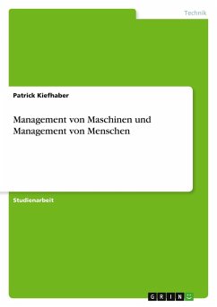 Management von Maschinen und Management von Menschen