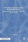 AI-Powered Cybersecurity for Banking and Finance