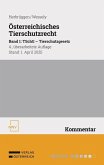 Österreichisches Tierschutzrecht Band 1 Österreichisches Tierschutzrecht Band 1