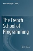The French School of Programming The French School of Programming