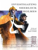 Investigating Sherlock Holmes Investigating Sherlock Holmes