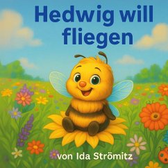 Cover Hedwig will fliegen