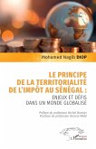 Le principe de la territorialité de l'impôt au Sénégal : Le principe de la territorialité de l'impôt au Sénégal :