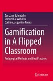 Gamification in A Flipped Classroom
