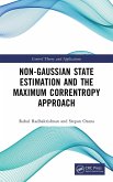 Non Gaussian State Estimation and the Maximum Correntropy Approach