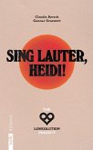 Sing lauter, Heidi! Sing lauter, Heidi!