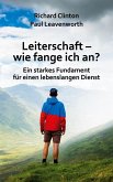 Leiterschaft - wie fange ich an? Leiterschaft - wie fange ich an?