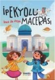 Ipek Ile Asya - Ipek Yolu Macerasi Ipek Ile Asya - Ipek Yolu Macerasi