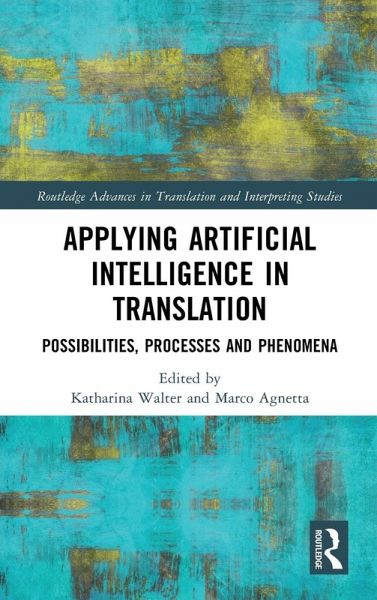 Applying Artificial Intelligence in Translation Applying Artificial Intelligence in Translation