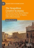 The Neapolitan Creative Economy The Neapolitan Creative Economy