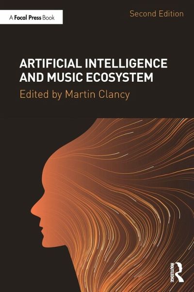 Artificial Intelligence and Music Ecosystem Artificial Intelligence and Music Ecosystem