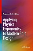 Applying Physical Ergonomics to Modern Ship Design
