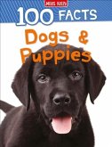 100 Facts Dogs & Puppies 100 Facts Dogs & Puppies