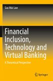 Financial Inclusion, Technology and Virtual Banking Financial Inclusion, Technology and Virtual Banking