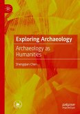 Exploring Archaeology Exploring Archaeology