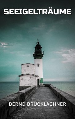 Seeigelträume - Brucklachner, Bernd