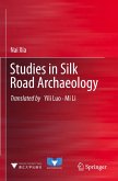 Studies in Silk Road Archaeology Studies in Silk Road Archaeology