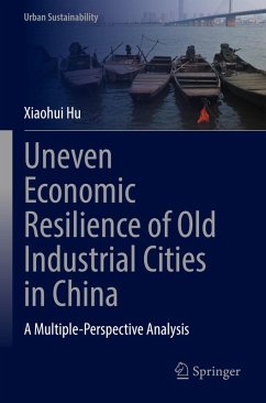 Cover Uneven Economic Resilience of Old Industrial Cities in China