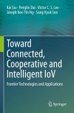 Toward Connected, Cooperative and Intelligent IoV