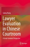 Lawyer Evaluation in Chinese Courtroom Lawyer Evaluation in Chinese Courtroom