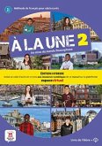 A la une 2 - Edition hybride - Livre de l'eleve + audio MP3. A1-A2 A la une 2 - Edition hybride - Livre de l'eleve + audio MP3. A1-A2