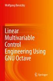 Linear Multivariable Control Engineering Using GNU Octave Linear Multivariable Control Engineering Using GNU Octave