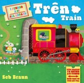 I Ffwrdd a Ni Tren / All Aboard Train I Ffwrdd a Ni Tren / All Aboard Train