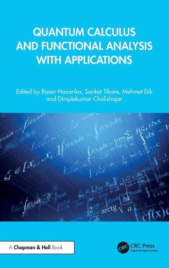 Cover Quantum Calculus and Functional Analysis with Applications