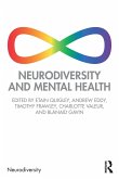 Neurodiversity and Mental Health Neurodiversity and Mental Health