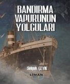 Bandirma Vapurunun Yolculari Bandirma Vapurunun Yolculari