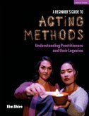 A Beginner's Guide to Acting Methods A Beginner's Guide to Acting Methods