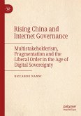 Rising China and Internet Governance Rising China and Internet Governance