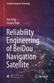 Reliability Engineering of BeiDou Navigation Satellite Reliability Engineering of BeiDou Navigation Satellite
