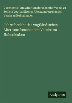 Cover Jahresbericht des vogtländischen Altertumsforschenden Vereins zu Hohenleuben