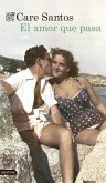 El amor que pasa