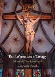 Cover The Reformation of Liturgy